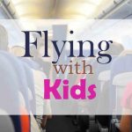 Flying with Kids