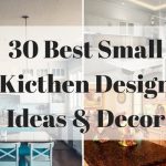 30 Best Small Kicthen Design Ideas & Decor