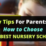 Easy Tips for Parents on How to Choose the Best Nursery School