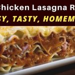 Best Chicken Lasagna Recipe