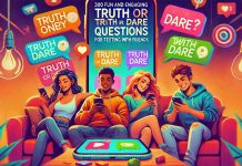 Truth or Dare questions for friends