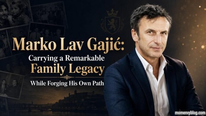 Marko Lav Gajić family legacy featured image.